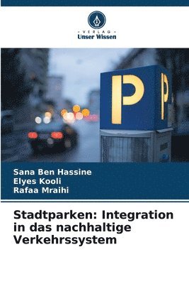 Sana Ben Hassine, Elyes Kooli, Rafaa Mraihi - Stadtparken, Häftad