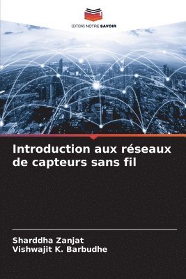 bokomslag Introduction aux rseaux de capteurs sans fil