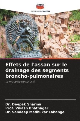 Effets de l'assan sur le drainage des segments broncho-pulmonaires 1