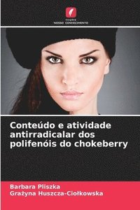 bokomslag Contedo e atividade antirradicalar dos polifenis do chokeberry