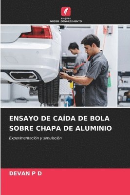 Ensayo de Caída de Bola Sobre Chapa de Aluminio