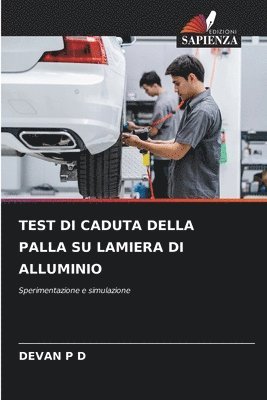 bokomslag Test Di Caduta Della Palla Su Lamiera Di Alluminio