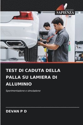 Test Di Caduta Della Palla Su Lamiera Di Alluminio