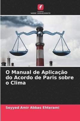 bokomslag O Manual de Aplicao do Acordo de Paris sobre o Clima