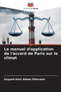 bokomslag Le manuel d'application de l'accord de Paris sur le climat