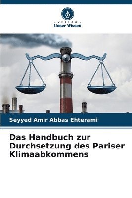 bokomslag Das Handbuch zur Durchsetzung des Pariser Klimaabkommens