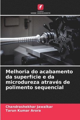 bokomslag Melhoria do acabamento da superfície e da microdureza através de polimento sequencial