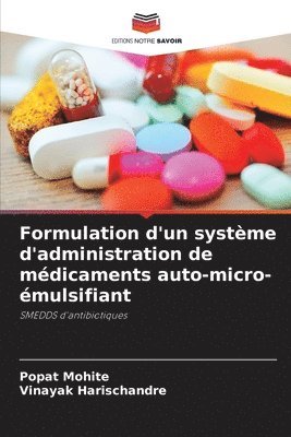 Formulation d'un systme d'administration de mdicaments auto-micro-mulsifiant 1