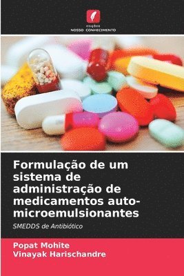 bokomslag Formulao de um sistema de administrao de medicamentos auto-microemulsionantes