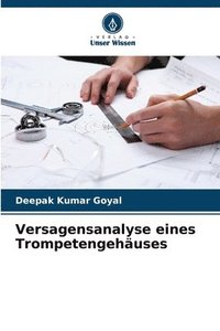 bokomslag Versagensanalyse eines Trompetengehuses