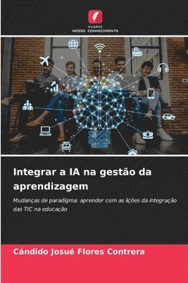 Integrar a IA na gesto da aprendizagem 1