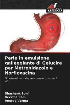 Perle in emulsione galleggiante di Gelucire per Metronidazolo e Norfloxacina 1