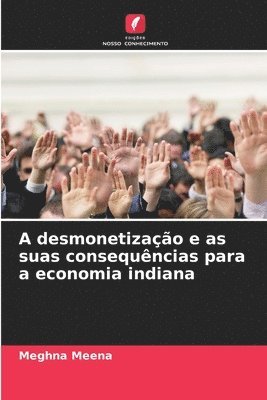 bokomslag A desmonetização e as suas consequências para a economia indiana