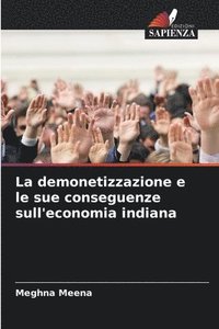 bokomslag La demonetizzazione e le sue conseguenze sull'economia indiana