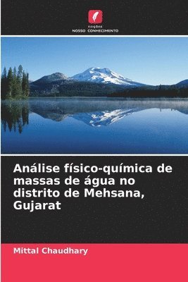 bokomslag Anlise fsico-qumica de massas de gua no distrito de Mehsana, Gujarat