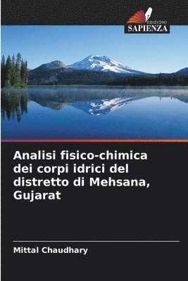 bokomslag Analisi fisico-chimica dei corpi idrici del distretto di Mehsana, Gujarat