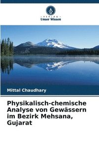 bokomslag Physikalisch-chemische Analyse von Gewssern im Bezirk Mehsana, Gujarat