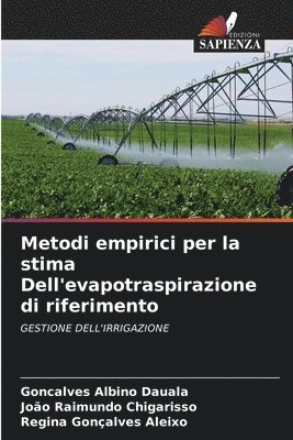 bokomslag Metodi empirici per la stima Dell'evapotraspirazione di riferimento