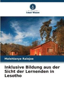 Inklusive Bildung aus der Sicht der Lernenden in Lesotho 1