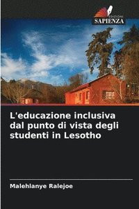 bokomslag L'educazione inclusiva dal punto di vista degli studenti in Lesotho