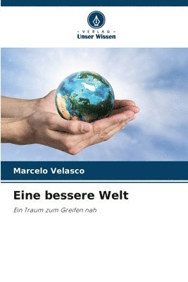 bokomslag Eine bessere Welt