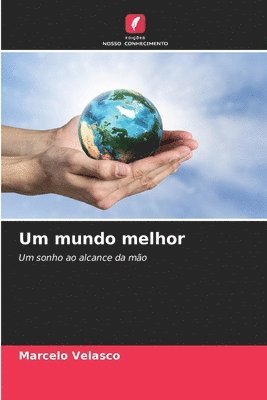Um mundo melhor