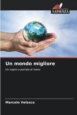 bokomslag Un mondo migliore