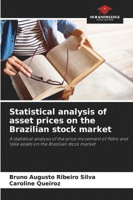 Statistical analysis of asset prices on the Brazilian stock market 1