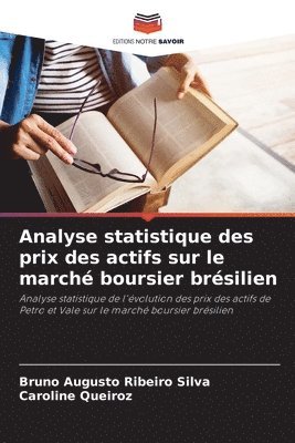 bokomslag Analyse statistique des prix des actifs sur le march boursier brsilien