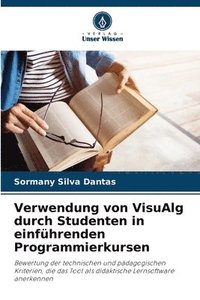 bokomslag Verwendung von VisuAlg durch Studenten in einfhrenden Programmierkursen