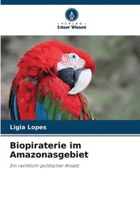 bokomslag Biopiraterie im Amazonasgebiet