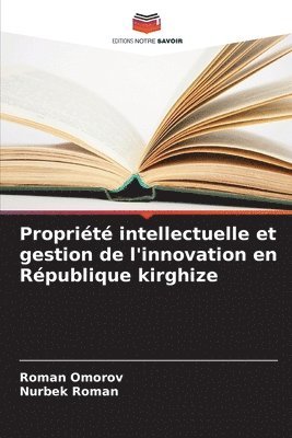 bokomslag Proprit intellectuelle et gestion de l'innovation en Rpublique kirghize