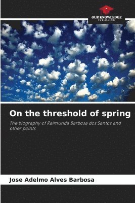 On the threshold of spring