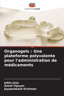 Organogels 1