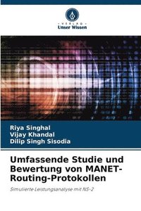 bokomslag Umfassende Studie und Bewertung von MANET-Routing-Protokollen