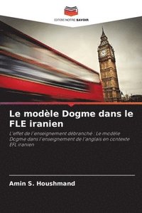 bokomslag Le modle Dogme dans le FLE iranien