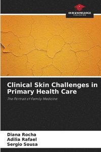 bokomslag Clinical Skin Challenges in Primary Health Care