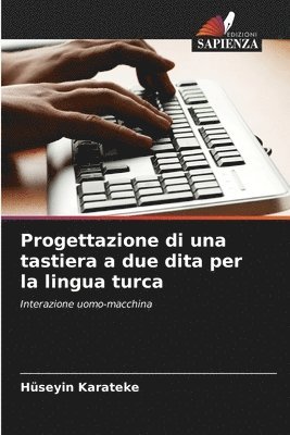 Progettazione di una tastiera a due dita per la lingua turca 1