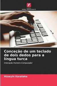 bokomslag Conceo de um teclado de dois dedos para a lngua turca