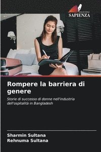 bokomslag Rompere la barriera di genere