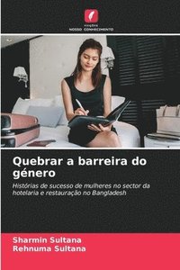 bokomslag Quebrar a barreira do gnero