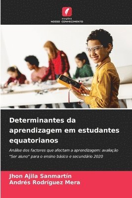 bokomslag Determinantes da aprendizagem em estudantes equatorianos