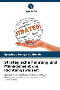 bokomslag Strategische Fhrung und Management die Richtungsweiser