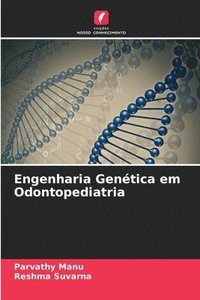 bokomslag Engenharia Gentica em Odontopediatria