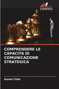 bokomslag Comprendere Le Capacit Di Comunicazione Strategica