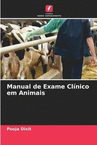 bokomslag Manual de Exame Clnico em Animais