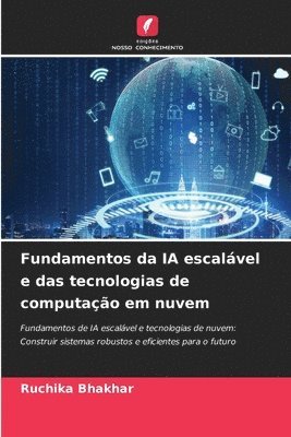 bokomslag Fundamentos da IA escalvel e das tecnologias de computao em nuvem