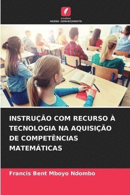 bokomslag Instruo Com Recurso  Tecnologia Na Aquisio de Competncias Matemticas