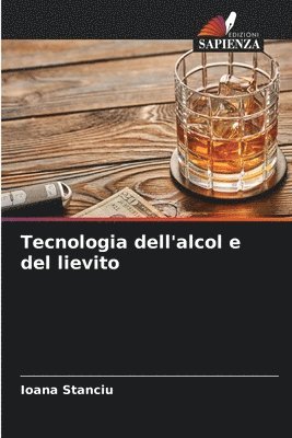 bokomslag Tecnologia dell'alcol e del lievito