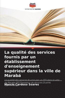 La qualit des services fournis par un tablissement d'enseignement suprieur dans la ville de Marab 1